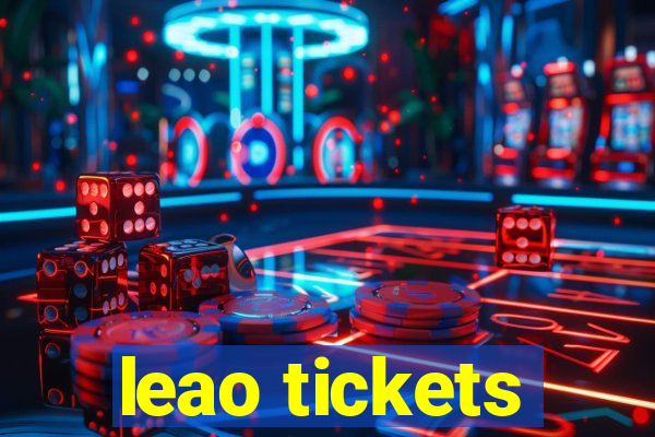 leao tickets